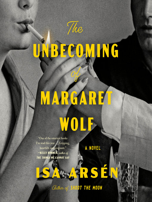 Title details for The Unbecoming of Margaret Wolf by Isa Arsén - Wait list